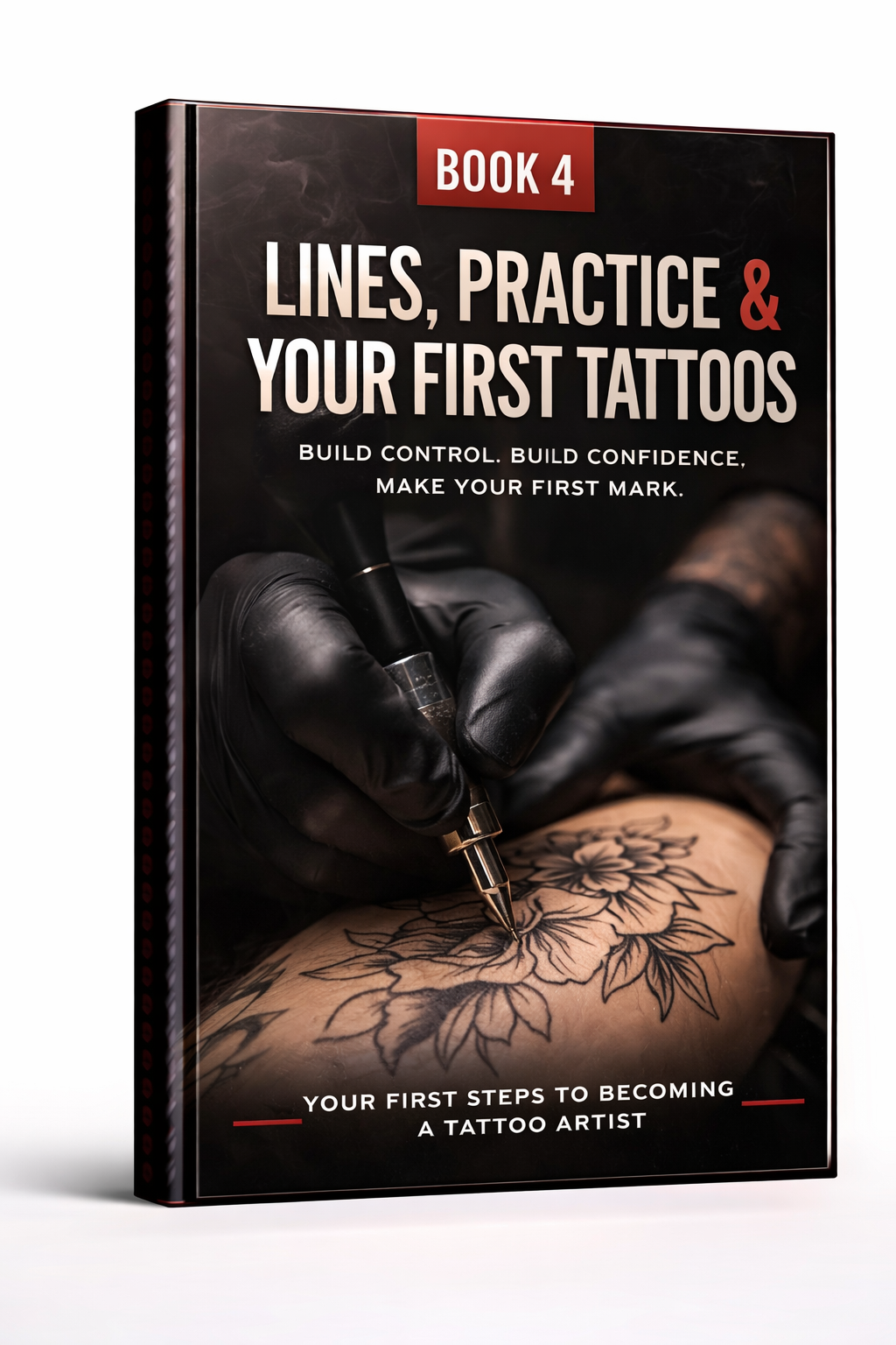 Book 04 — Lines, Practice & Your First Tattoos