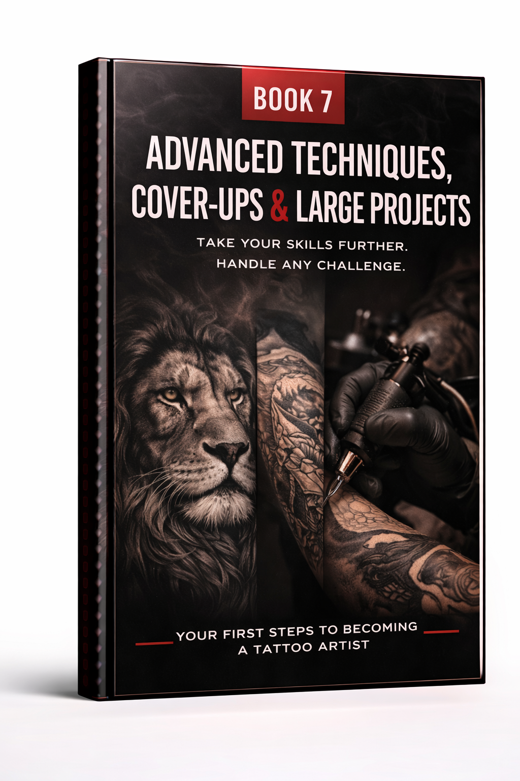 Book 07 — Advanced Techniques, Cover-Ups & Large Projects